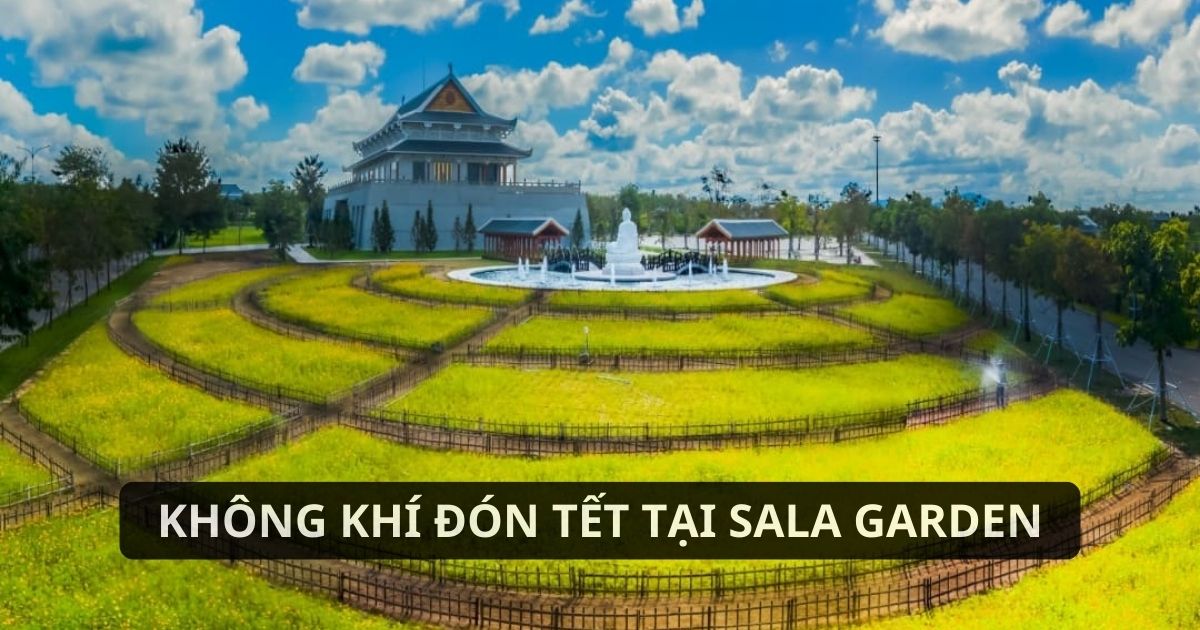 Nét đẹp và không khí đón Tết tại Sala Garden