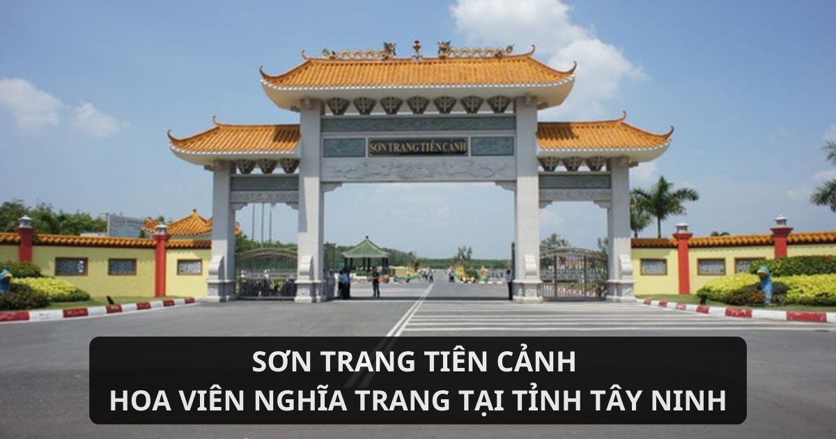 Toàn cảnh nghĩa trang Sơn Trang Tiên Cảnh tại Tây Ninh, khu hoa viên sinh thái kết hợp yếu tố tâm linh và kiến trúc hiện đại.
