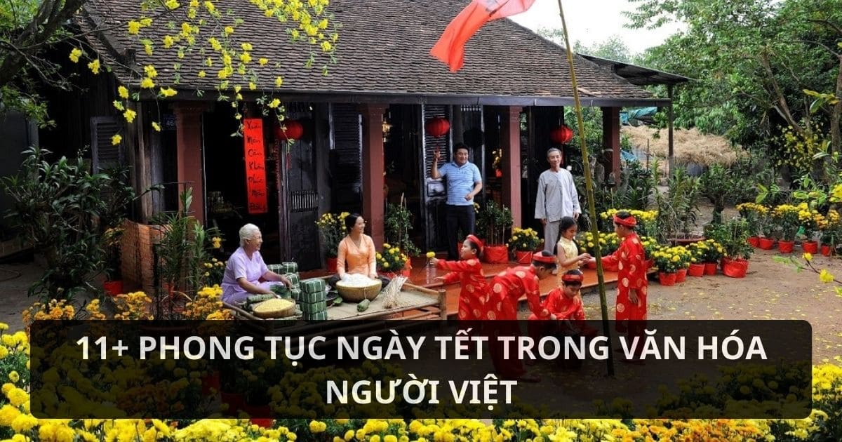 Phong tục ngày Tết trong văn hóa người Việt